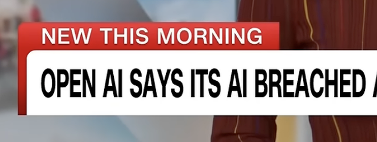 Television news banner: OpenAI says its AI breached another company's systems